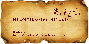 Mihálkovits Évald névjegykártya